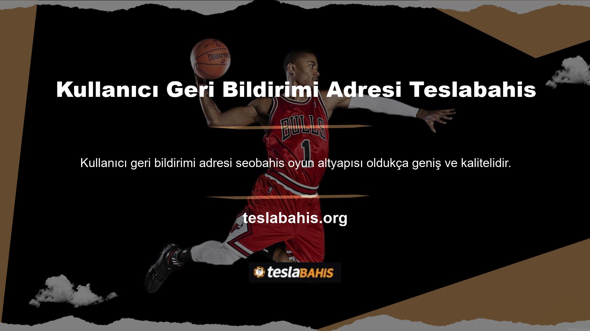 Teslabahis bahis sitesi, kullanıcı geri bildirimi için bir adrese sahiptir
